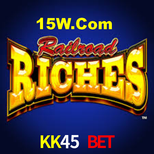 KK45 Bet,KK45 App