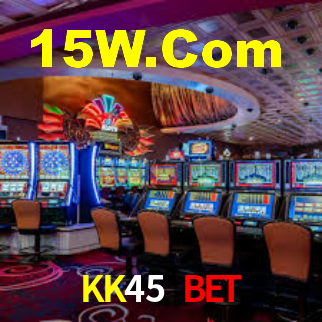 KK45 Bet,KK45 App