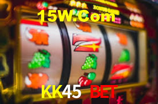 KK45 Bet - Jogos De Caça-Níqueis Confiáveis - KK45 App